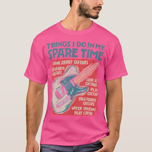Camiseta Guitar Things I Do In My Spare Time Funny Electric (Frente)