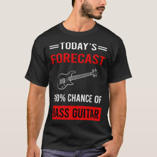 Camiseta Guitarista de Bass Previsão de Hoje