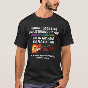 Camiseta Guitarra Engraçada Eu poderia parecer que estou o