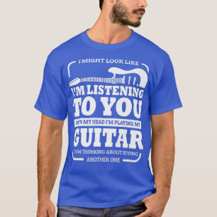 Camiseta Guitarra Engraçada Eu poderia parecer que estou ou