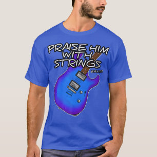 Camiseta Guitarra Igreja Elogia-O Com Cordas Christian Gu