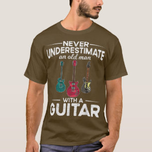 Camiseta Guitarrista Mens Nunca Subestima Um Velho Com