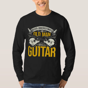 Camiseta Guitarrista Nunca Subestima Um Velho Com Gu
