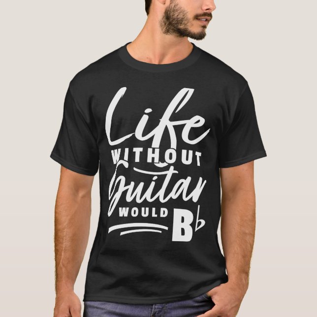 Camiseta Guitarrista Pun Life Without Guitar Seria Um Pun (Frente)