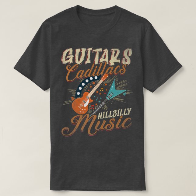 Camiseta Guitars Cadillacs Hillbilly Music - Country songs  (Frente do Design)