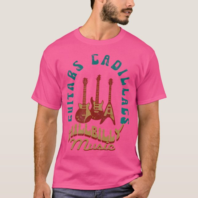 Camiseta Guitars Cadillacs Hillbilly Music Country Songs An (Frente)
