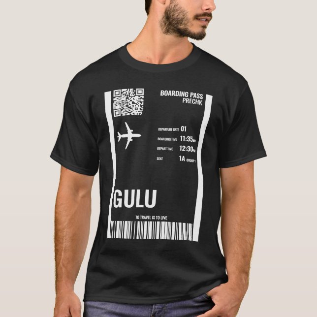 Camiseta Gulu Uganda Boarding Pass Airline Ticket Travel (Frente)