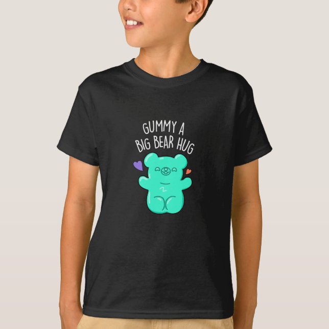 Camiseta Gummy Um Urso Grande Abraçando Doces Engraçado Pun (Frente)