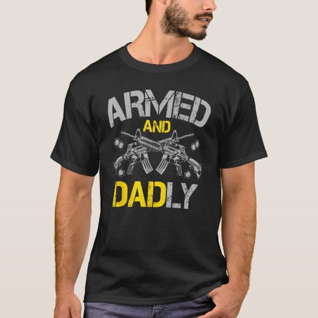 Camiseta Gun American Flag  Armed And Dadly  Deadly Fathers (Frente)