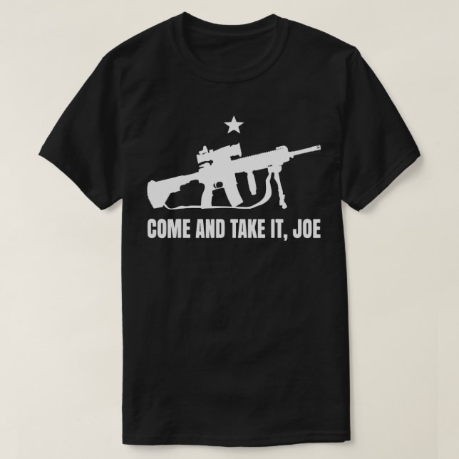 Camiseta Gun Rights Supporter AR15 come and take it joe 2A  (Frente do Design)