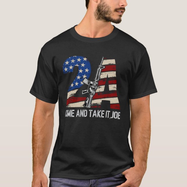Camiseta Gun Rights Supporter AR 15 come and take it joe 2A (Frente)