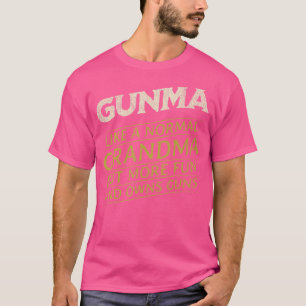 Camiseta Gunma Como Uma Avó Normal Mas Mais Divertida E Don