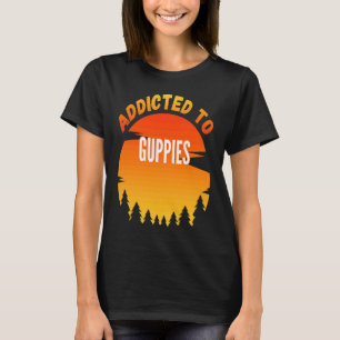 Camiseta Guppies De Pesca Viciados em Guppies