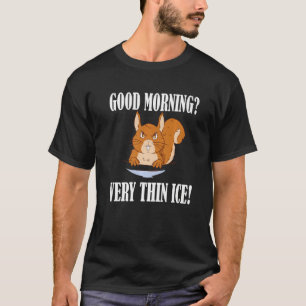 Camiseta Guten Morgen Muito fino gelo Morgenmuffel Squirrel