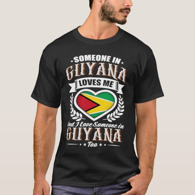 Camiseta Guyana Heart Flag Someone in Guyana Loves Me (Frente)