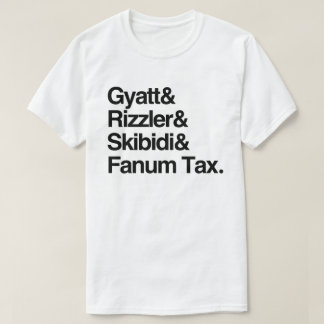 Camiseta Gyatt Rizzler Skibidi e Fanum Tax