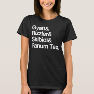 Camiseta Gyatt Rizzler Skibidi e Fanum Tax