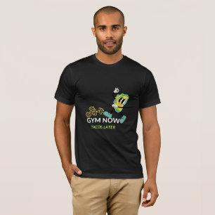 Camiseta Gym Agora Tacos Depois Malhação Engraçada Foodie