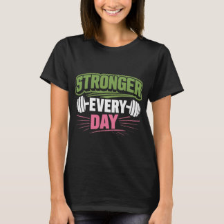 Camiseta GYM cada dia mais forte