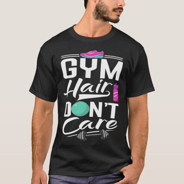 Camiseta Gym Hair Dont Care  Gym  Gym Tees (Frente)