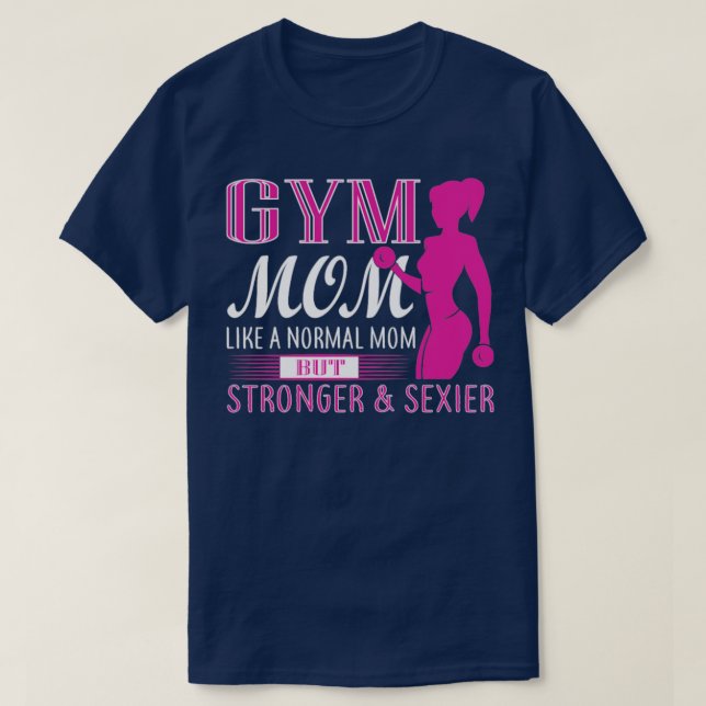 Camiseta Gym Mãe Como A Mãe Normal Mais Forte (Frente do Design)