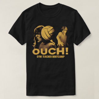 Camiseta Gym Teacher Bootcamp OUCH!