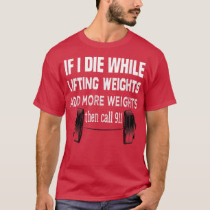 Camiseta Gym, Trabalhe Virtual Se Morrer Enquanto Levanta P