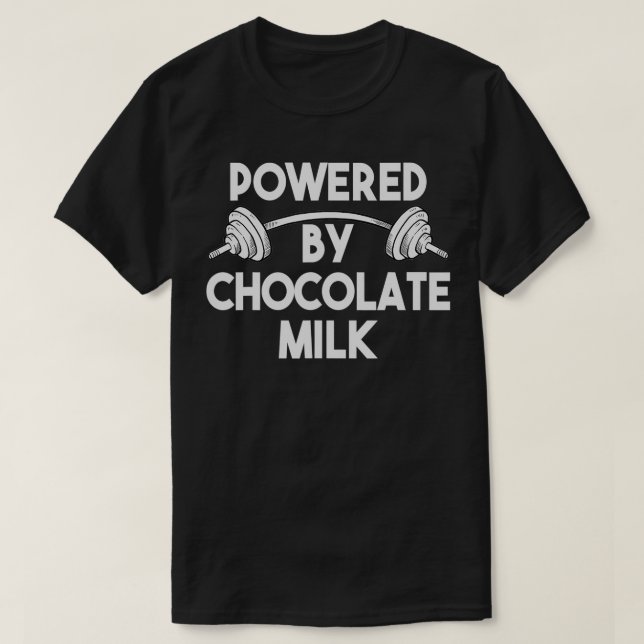 Camiseta Gym Workout Weightlifting Powered By Chocolate Mil (Frente do Design)