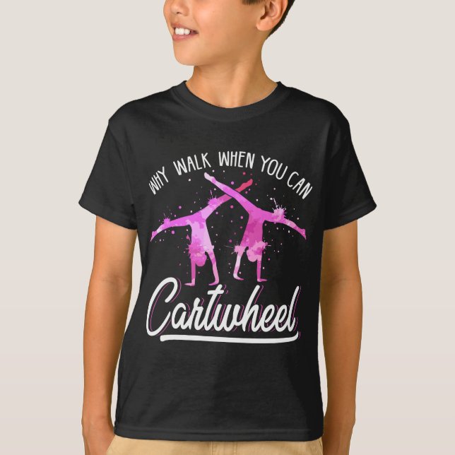 Camiseta Gymnas Por Meninas Por Que Caminhar Quando Você Po (Frente)