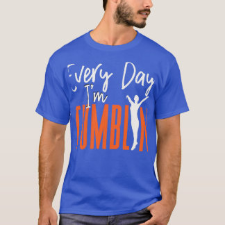Camiseta Gymnasics Todos Os Dias Eu Tumblin Mulheres Sacudi