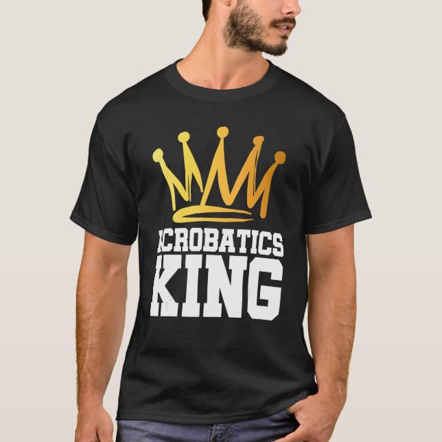 Camiseta Gymnast Acrobatic King Gymnast Acrobat Acr (Frente)
