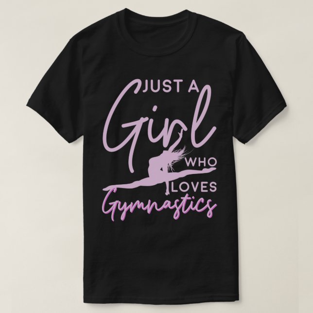 Camiseta Gymnast Apenas Uma Menina Que Ama A Ginástica Mulh (Frente do Design)