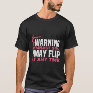 Camiseta Gymnast De Aviso Eu Posso Sacudir A Qualquer Momen