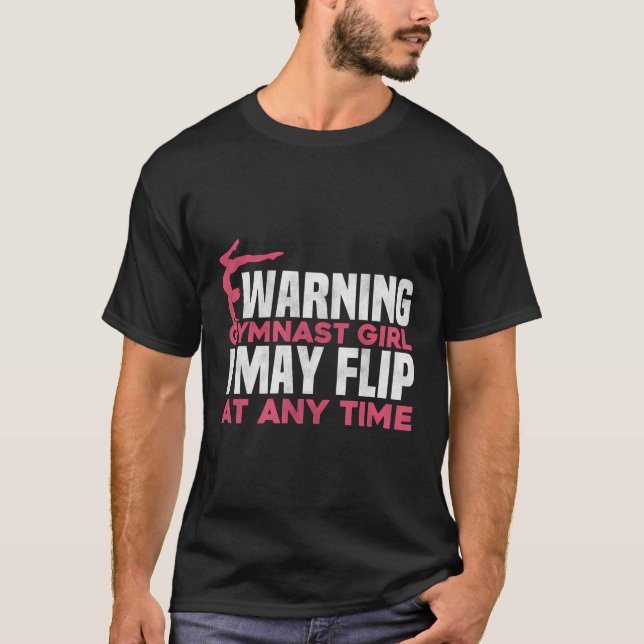 Camiseta Gymnast De Aviso Eu Posso Sacudir A Qualquer Momen (Frente)