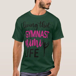 Camiseta Gymnast Mimi Life Gymntics Mimi Avó