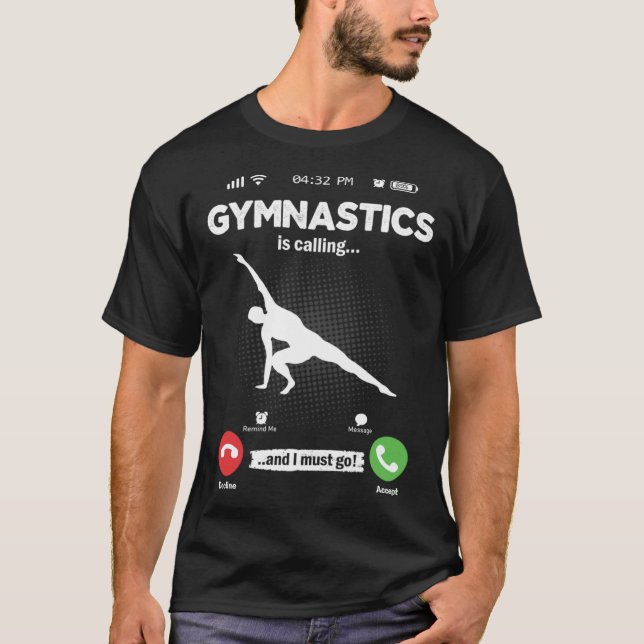 Camiseta Gymnastics Is Calling I Must Go Sport Hobby Gymnas (Frente)