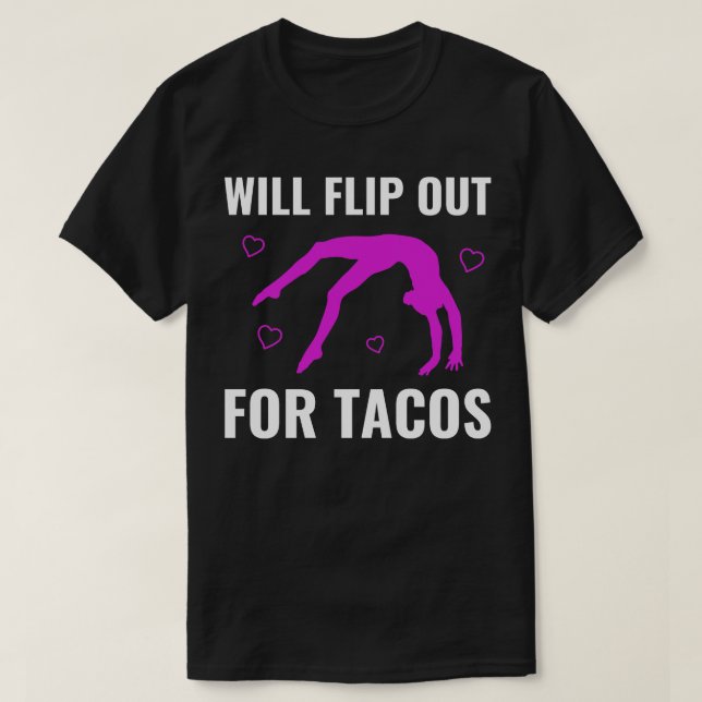 Camiseta Gymnastics Vai Sacudir Para Tacos Engraçado Cheerl (Frente do Design)