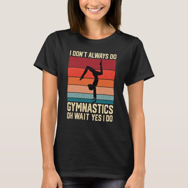 Camiseta Gymnastics Women men Girls Teens Gymnast Dance Ret (Frente)