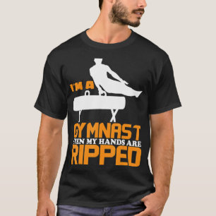 Camiseta Gymnasts Eu sou um ginasta... até as minhas mãos s