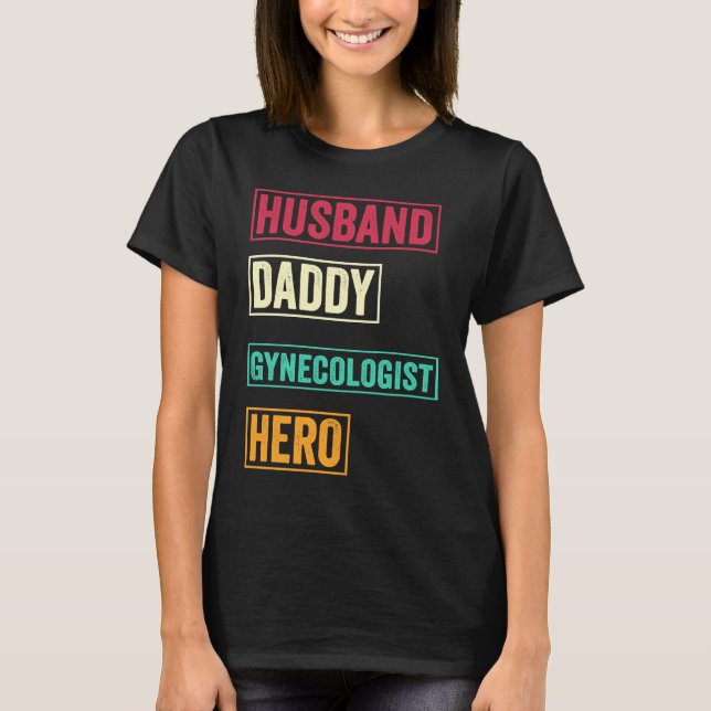 Camiseta Gynecologist Dad    Father's Day (Frente)