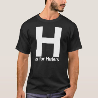 Camiseta H é para aborrecedores