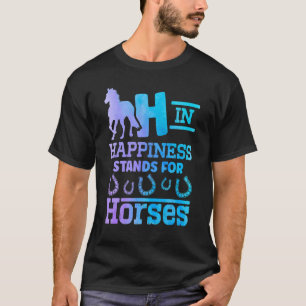Camiseta H Em Felicidade Significa Cavalos Equitação
