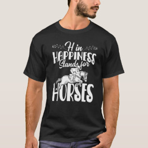 Camiseta H Em Felicidade Significa Cavalos Equitação