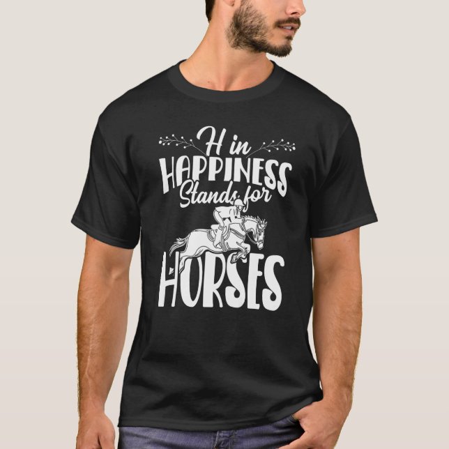 Camiseta H Em Felicidade Significa Cavalos Equitação  (Frente)
