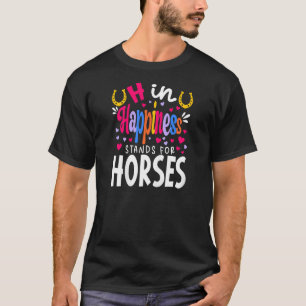Camiseta H Na Felicidade Estende-Se A Cavalos Que Andam De 