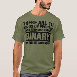 Camiseta Há 10 tipos de computador binário Pessoas