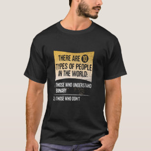 Camiseta Há 10 Tipos De Pessoas Que Compreendem