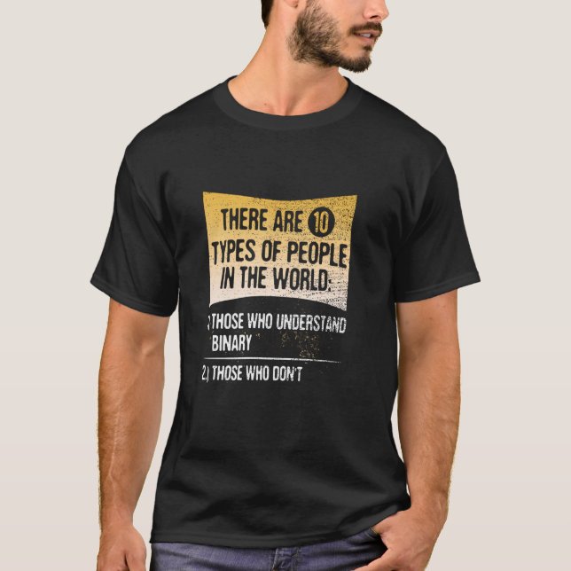 Camiseta Há 10 Tipos De Pessoas Que Compreendem (Frente)