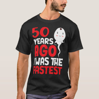 Camiseta Há 50 anos eu era o 50º aniversário mais rápido