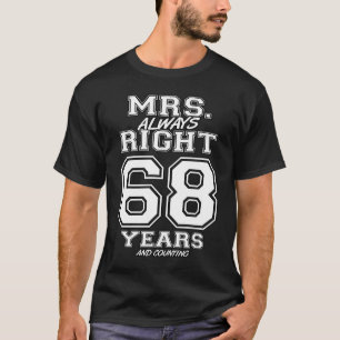 Camiseta Há 68 Anos Que A Sra. Sempre Direita Casal Anniver
